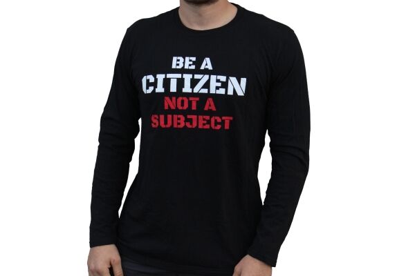 Be a Citizen Not a Subject Shirt